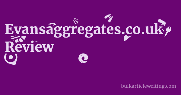 Evansaggregates.co.uk Review 1 by
