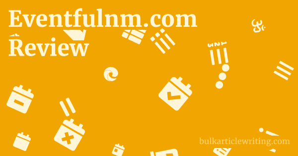 Eventfulnm.com Review 1 by