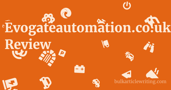 Evogateautomation.co.uk Review 1 by