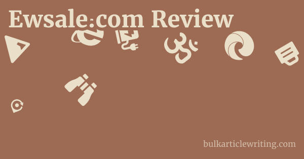 Ewsale.com Review 1 by