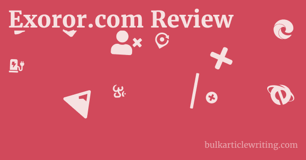 Exoror.com Review 1 by