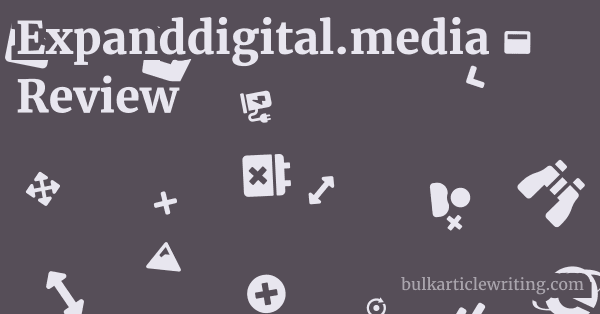 Expanddigital.media Review 1 by