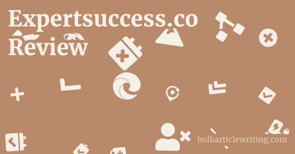 Expertsuccess.co Review 1 by