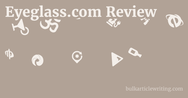 Eyeglass.com Review 1 by