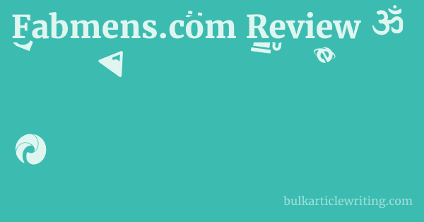 Fabmens.com Review 1 by