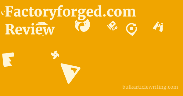 Factoryforged.com Review 1 by