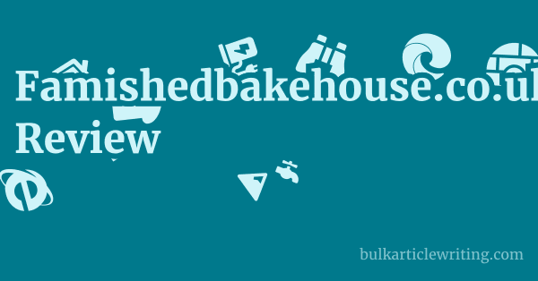 Famishedbakehouse.co.uk Review 1 by