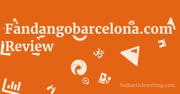 Fandangobarcelona.com Review 1 by