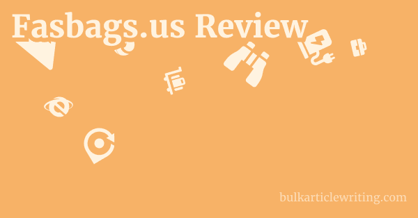 Fasbags.us Review 1 by