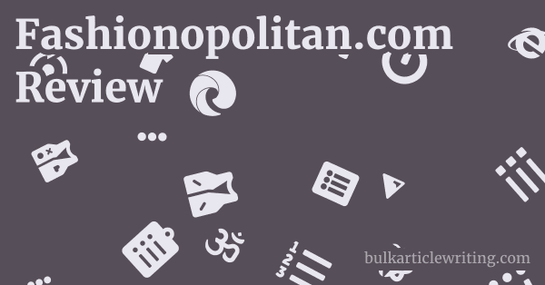 Fashionopolitan.com Review 1 by