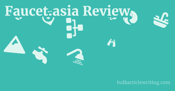 Faucet.asia Review 1 by