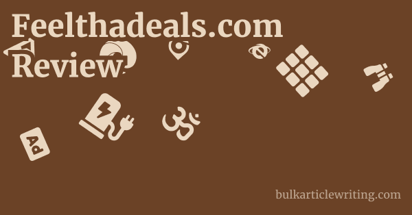 Feelthadeals.com Review 1 by