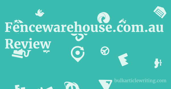 Fencewarehouse.com.au Review 1 by