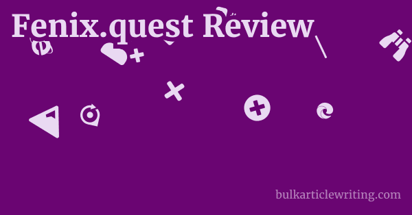 Fenix.quest Review 1 by