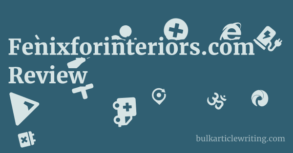 Fenixforinteriors.com Review 1 by Partners