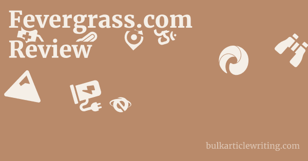 Fevergrass.com Review 1 by