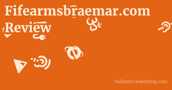 Fifearmsbraemar.com Review 1 by