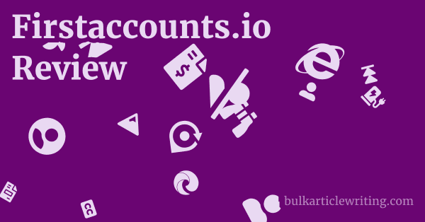 Firstaccounts.io Review 1 by