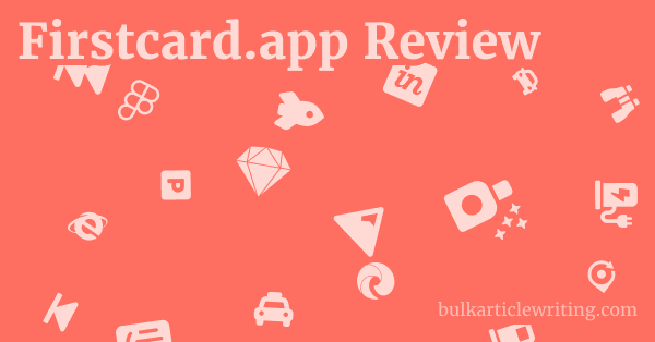 Firstcard.app Review 1 by