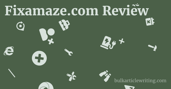 Fixamaze.com Review 1 by