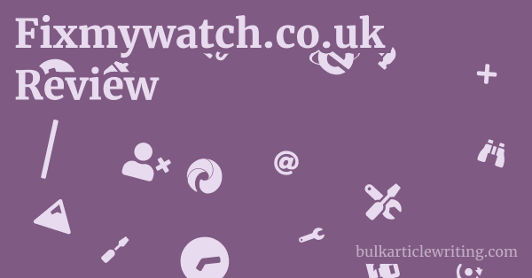 Fixmywatch.co.uk Review 1 by
