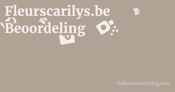 Fleurscarilys.be Beoordeling 1 by