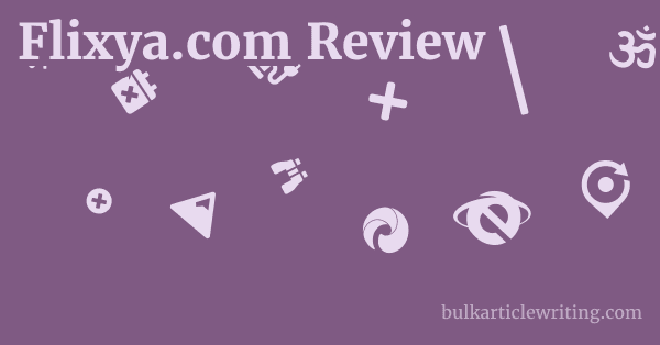 Flixya.com Review 1 by