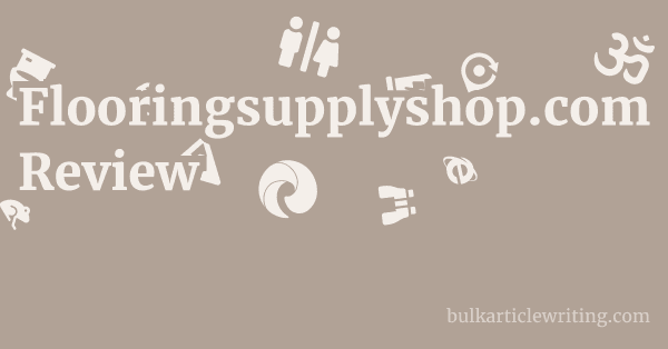 Flooringsupplyshop.com Review 1 by