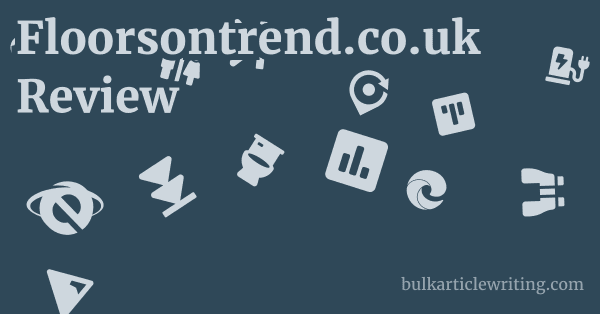 Floorsontrend.co.uk Review 2 by Floorsontrend.co.uk Review 1 by