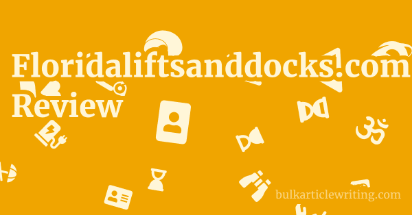Floridaliftsanddocks.com Review 1 by