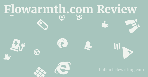 Flowarmth.com Review 1 by
