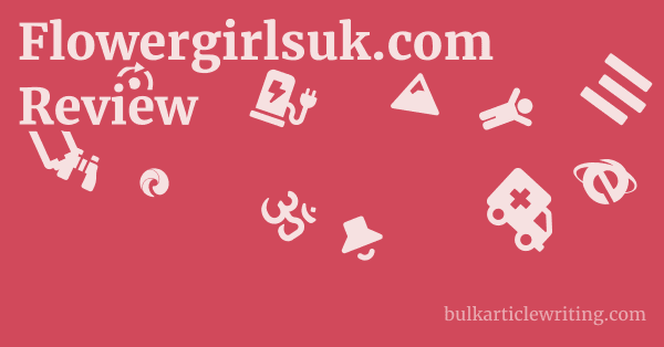 Flowergirlsuk.com Review 1 by