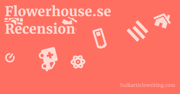 Flowerhouse.se Recension 1 by