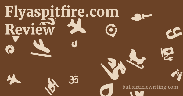 Flyaspitfire.com Review 1 by