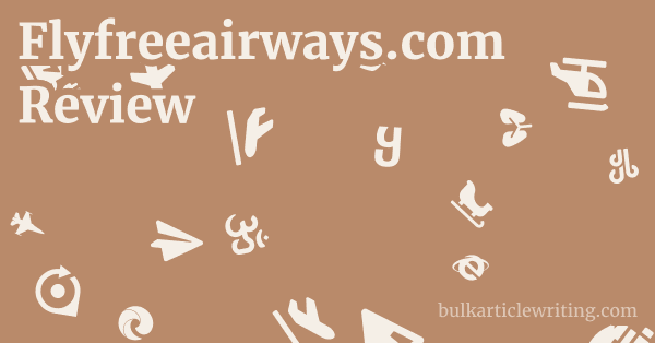 Flyfreeairways.com Review 1 by