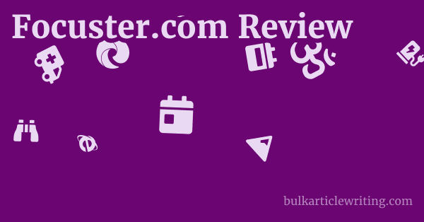 Focuster.com Review 1 by