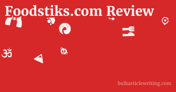 Foodstiks.com Review 1 by