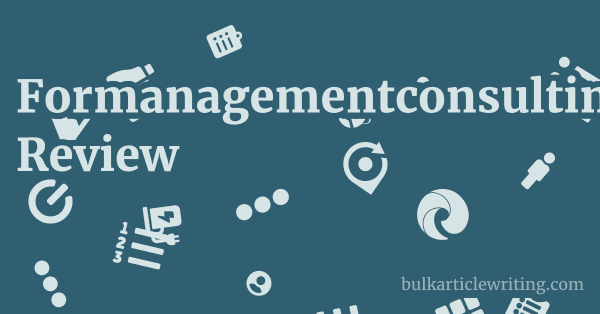 Formanagementconsulting.net Review 1 by