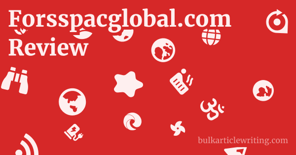 Forsspacglobal.com Review 1 by