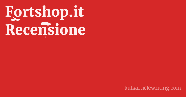 Fortshop.it Recensione 1 by