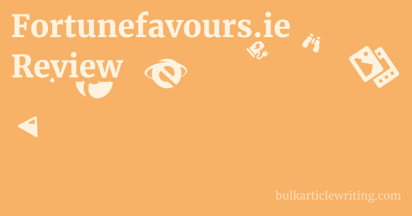 Fortunefavours.ie Review 1 by
