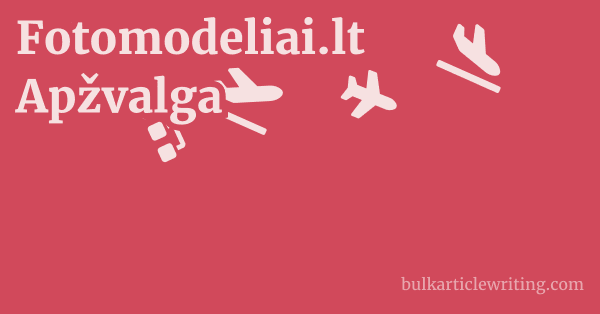 Fotomodeliai.lt Apžvalga 1 by