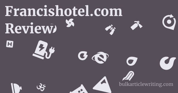 Francishotel.com Review 1 by