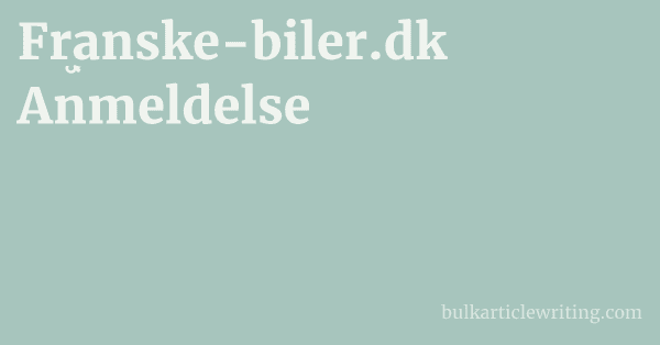 Franske-biler.dk Anmeldelse 1 by