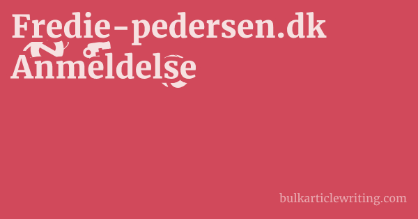 Fredie-pedersen.dk Anmeldelse 1 by