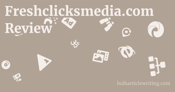 Freshclicksmedia.com Review 1 by