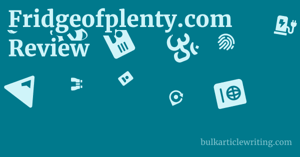 Fridgeofplenty.com Review 1 by