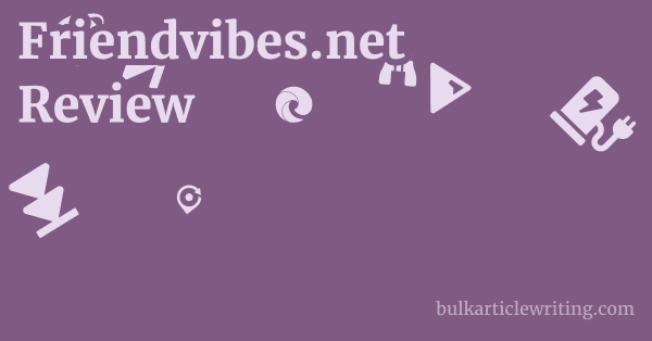 Friendvibes.net Review 1 by