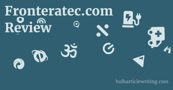 Fronteratec.com Review 1 by