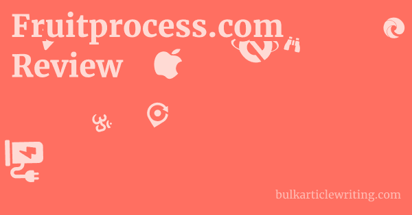 Fruitprocess.com Review 1 by
